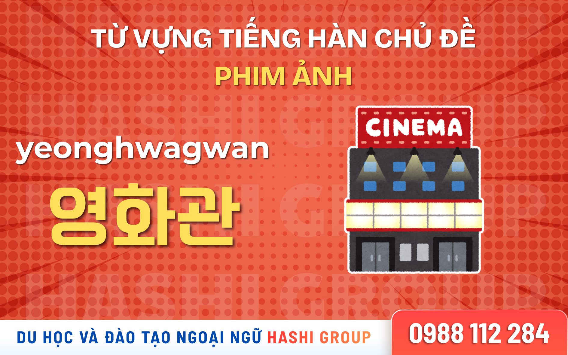 [CÓ PHIÊN ÂM – DỄ HỌC] 50 TỪ VỰNG TIẾNG HÀN CHỦ ĐỀ PHIM ẢNH